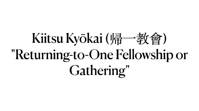 Kiitsu Kyōkai translation